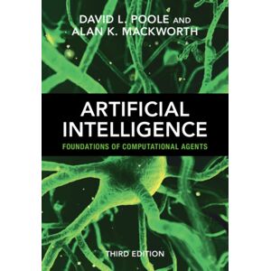Cambridge University Press Artificial Intelligence : Foundations Of Computational Agents Cambridge University Press Artificial Intelligence : Foundations Of Computational Agents