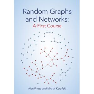 Cambridge University Press Random Graphs And Networks: A First Course Cambridge University Press Random Graphs And Networks: A First Course