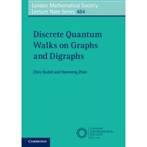 Cambridge University Press Discrete Quantum Walks On Graphs And Digraphs Cambridge University Press Discrete Quantum Walks On Graphs And Digraphs