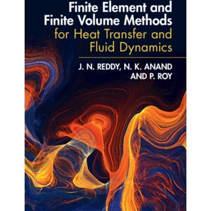 Cambridge University Press Finite Element And Finite Volume Methods For Heat Transfer And Fluid Dynamics Cambridge University Press Finite Element And Finite Volume Methods For Heat Transfer And Fluid Dynamics