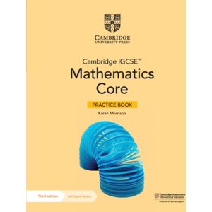 Cambridge University Press Cambridge Igcse™ Mathematics Core Practice Book With Digital Version (2 Years' Access) Cambridge University Press Cambridge Igcse™ Mathematics Core Practice Book With Digital Version (2 Years' Access)