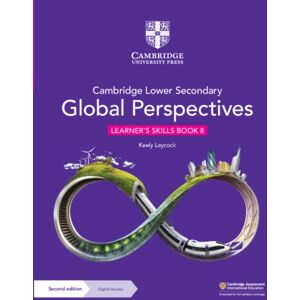 Cambridge University Press Cambridge Lower Secondary Global Perspectives Learner'S Skills Book 8 With Digital Access (1 Year) Cambridge University Press Cambridge Lower Secondary Global Perspectives Learner'S Skills Book 8 With Digital Access (1 Year)