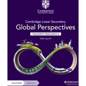 Cambridge University Press Cambridge Lower Secondary Global Perspectives Teacher'S Resource 8 With Digital Access Cambridge University Press Cambridge Lower Secondary Global Perspectives Teacher'S Resource 8 With Digital Access
