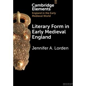 Cambridge University Press Literary Form In Early Medieval England Cambridge University Press Literary Form In Early Medieval England