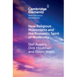 Cambridge University Press Religious Movements And The Romantic Spirit Of Modernity Cambridge University Press Religious Movements And The Romantic Spirit Of Modernity