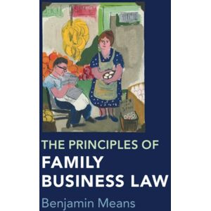 Cambridge University Press The Principles Of Family Business Law Cambridge University Press The Principles Of Family Business Law