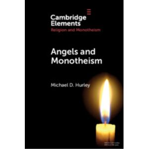 Cambridge University Press Angels And Monotheism Cambridge University Press Angels And Monotheism