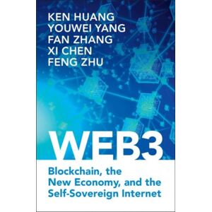 Cambridge University Press Web3 : Blockchain, The Economy, And The Self-Sovereign Internet Cambridge University Press Web3 : Blockchain, The Economy, And The Self-Sovereign Internet