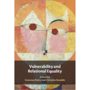 Cambridge University Press Vulnerability And Relational Equality Cambridge University Press Vulnerability And Relational Equality