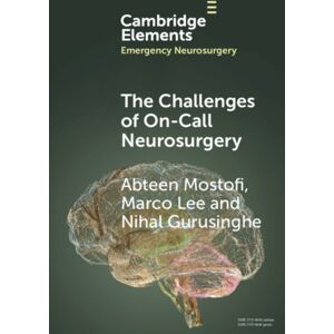 Cambridge University Press The Challenges Of On-Call Neurosurgery Cambridge University Press The Challenges Of On-Call Neurosurgery