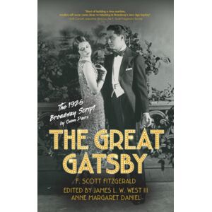 Cambridge University Press The Great Gatsby: The 1926 Broadway Script Cambridge University Press The Great Gatsby: The 1926 Broadway Script