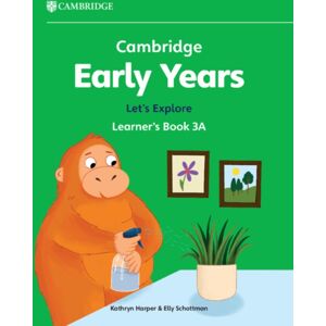 Cambridge University Press Cambridge Early Years Let'S Explore Learner'S Book 3a : Early Years International Cambridge University Press Cambridge Early Years Let'S Explore Learner'S Book 3a : Early Years International