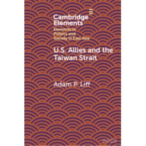 Cambridge University Press U.S. Allies And The Taiwan Strait Cambridge University Press U.S. Allies And The Taiwan Strait