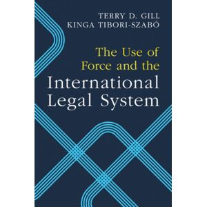 Cambridge University Press The Use Of Force And The International Legal System Cambridge University Press The Use Of Force And The International Legal System
