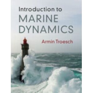 Cambridge University Press Introduction To Marine Dynamics Cambridge University Press Introduction To Marine Dynamics