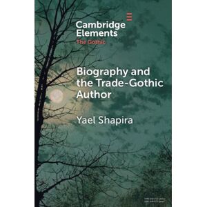 Cambridge University Press Biography And The Trade-Gothic Author : The Case Of Isabella Kelly Cambridge University Press Biography And The Trade-Gothic Author : The Case Of Isabella Kelly
