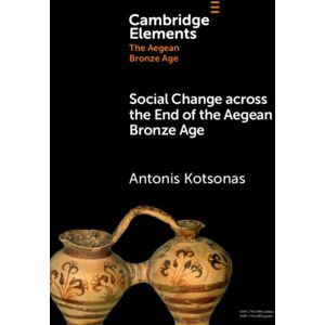 Cambridge University Press Social Change Across The End Of The Aegean Bronze Age Cambridge University Press Social Change Across The End Of The Aegean Bronze Age