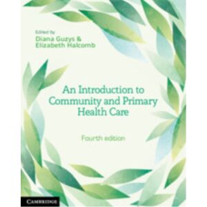 Cambridge University Press An Introduction To Community And Primary Health Care Cambridge University Press An Introduction To Community And Primary Health Care