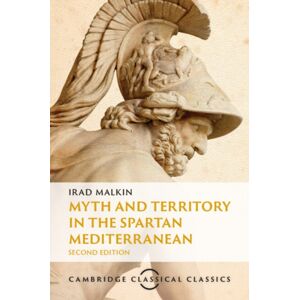 Cambridge University Press Myth And Territory In The Spartan Mediterranean Cambridge University Press Myth And Territory In The Spartan Mediterranean