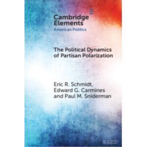 Cambridge University Press The Political Dynamics Of Partisan Polarization Cambridge University Press The Political Dynamics Of Partisan Polarization