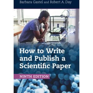 Cambridge University Press How To Write And Publish A Scientific Paper Cambridge University Press How To Write And Publish A Scientific Paper