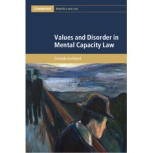 Cambridge University Press s And Disorder In Mental Capacity Law Cambridge University Press s And Disorder In Mental Capacity Law
