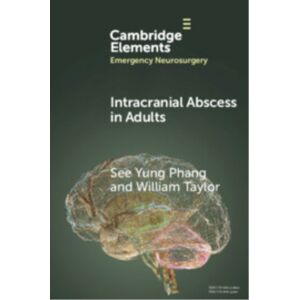 Cambridge University Press Intracranial Abscess In Adults Cambridge University Press Intracranial Abscess In Adults