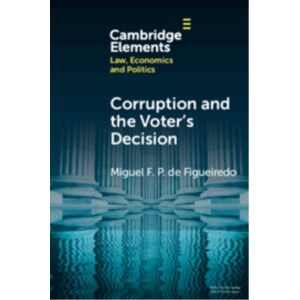 Cambridge University Press Corruption And The Voter'S Decision : Experimental Evidence From Brazil Cambridge University Press Corruption And The Voter'S Decision : Experimental Evidence From Brazil