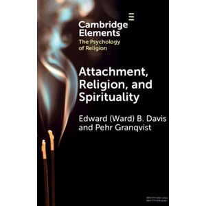 Cambridge University Press Attachment, Religion, And Spirituality Cambridge University Press Attachment, Religion, And Spirituality