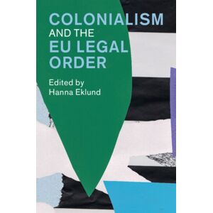 Cambridge University Press Colonialism And The Eu Legal Order Cambridge University Press Colonialism And The Eu Legal Order