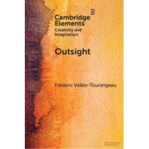 Cambridge University Press Outsight : Restoring The Role Of Objects In Creative Problem Solving Cambridge University Press Outsight : Restoring The Role Of Objects In Creative Problem Solving