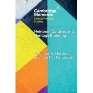 Cambridge University Press Heirloom Cultures And Heritage Branding : The Creamy Case Of Icelandic Skyr Cambridge University Press Heirloom Cultures And Heritage Branding : The Creamy Case Of Icelandic Skyr