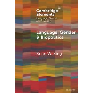 Cambridge University Press Language, Gender And Biopolitics : Meaning-Making And Intersex Variations In Healthcare Cambridge University Press Language, Gender And Biopolitics : Meaning-Making And Intersex Variations In Healthcare