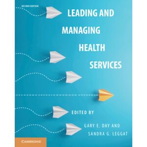 Cambridge University Press Leading And Managing Health Services Cambridge University Press Leading And Managing Health Services