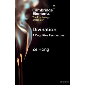 Cambridge University Press Divination : A Cognitive Perspective Cambridge University Press Divination : A Cognitive Perspective