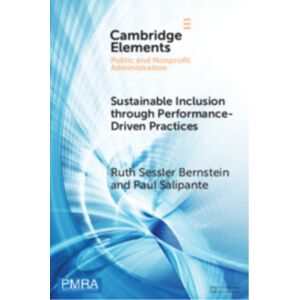 Cambridge University Press Sustainable Inclusion Through Performance-Driven Practices : An Evidence-Based, Dynamic Systems Framework Cambridge University Press Sustainable Inclusion Through Performance-Driven Practices : An Evidence-Based, Dynamic Systems Framework