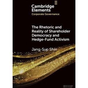 Cambridge University Press The Rhetoric And Reality Of Shareholder Democracy And Hedge-Fund Activism Cambridge University Press The Rhetoric And Reality Of Shareholder Democracy And Hedge-Fund Activism