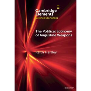 Cambridge University Press The Political Economy Of Augustine Weapons Cambridge University Press The Political Economy Of Augustine Weapons
