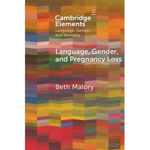 Cambridge University Press Language, Gender And Pregnancy Loss Cambridge University Press Language, Gender And Pregnancy Loss