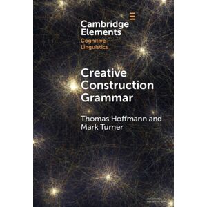 Cambridge University Press Creative Construction Grammar Cambridge University Press Creative Construction Grammar