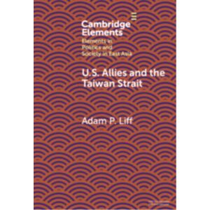 Cambridge University Press U.S. Allies And The Taiwan Strait Cambridge University Press U.S. Allies And The Taiwan Strait