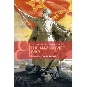 Cambridge University Press The Cambridge Companion To The Nazi-Soviet War Cambridge University Press The Cambridge Companion To The Nazi-Soviet War