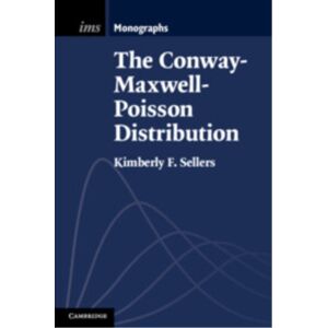 Cambridge University Press The Conway–maxwell–poisson Distribution Cambridge University Press The Conway–maxwell–poisson Distribution