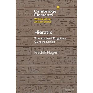Cambridge University Press Hieratic : An Ancient Egyptian Cursive Script Cambridge University Press Hieratic : An Ancient Egyptian Cursive Script