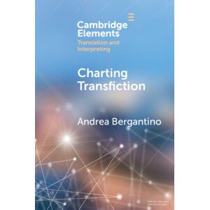 Cambridge University Press Charting Transfiction : Patterns, Open Questions, And Future Directions Cambridge University Press Charting Transfiction : Patterns, Open Questions, And Future Directions