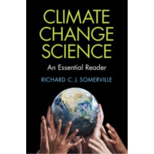 Cambridge University Press Climate Change Science : An Essential Reader Cambridge University Press Climate Change Science : An Essential Reader