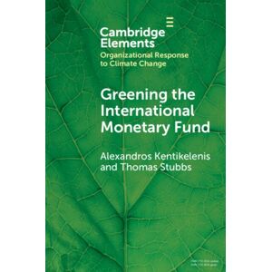 Cambridge University Press Greening The International Monetary Fund Cambridge University Press Greening The International Monetary Fund