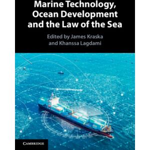 Cambridge University Press Marine Technology, Ocean Development And The Law Of The Sea Cambridge University Press Marine Technology, Ocean Development And The Law Of The Sea