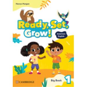 Cambridge University Press Ready, Set, Grow! Level 1 Big Book American English Cambridge University Press Ready, Set, Grow! Level 1 Big Book American English