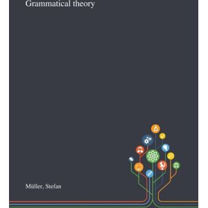 Saint Philip Street Press Grammatical Theory Saint Philip Street Press Grammatical Theory